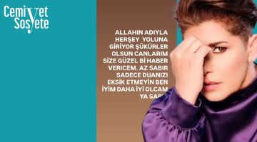 Cansever’den sağlık durumu hakkında açıklama!