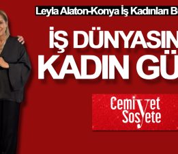 Leyla Alaton Konya İş Kadınları buluşması