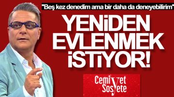 Mehmet Ali Erbil, yeniden evlenmek istiyor