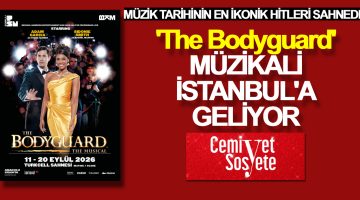 ‘The Bodyguard’ müzikali İstanbul’a geliyor