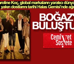 Caroline Koç yakın dostlarını Halas’ta ağırladı