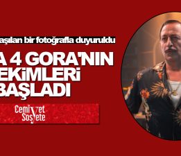 ‘GORA 4 GORA’nın çekimleri başladı