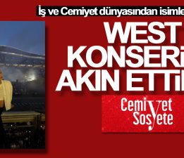 West konserine iş ve cemiyet dünyası akın etti