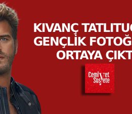 Kıvanç Tatlıtuğ’un gençlik fotoğrafı ortaya çıktı